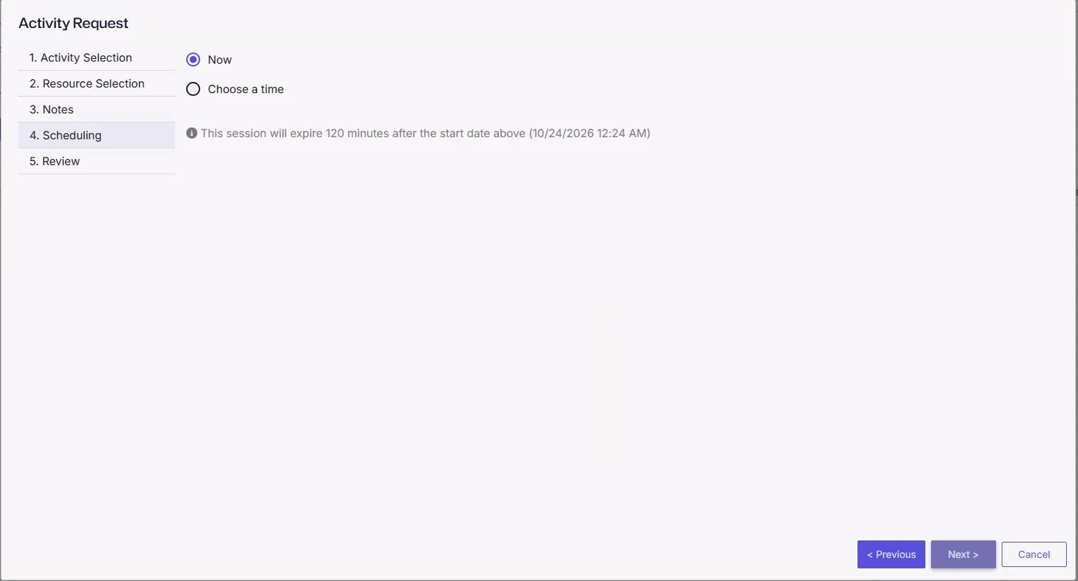 Scheduling step with the Now and Choose a time options